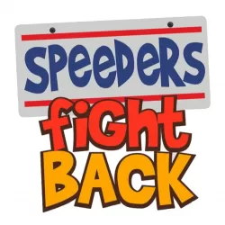 Speeders Fight Back