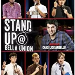 Stand Up @ Bella Union
