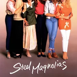 Steel Magnolias