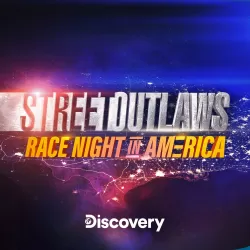 Street Outlaws: Race Night in America