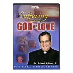 Suffering And The God Of Love