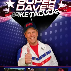 Super Dave's Spike Tacular
