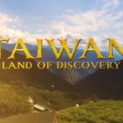 Taiwan: Land of Discovery