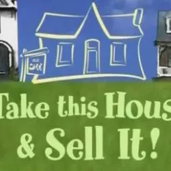 Take This House and Sell It