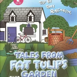 Tales from Fat Tulip's Garden