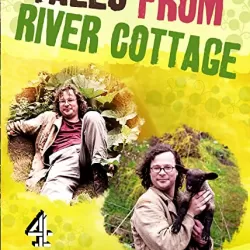 Tales From River Cottage