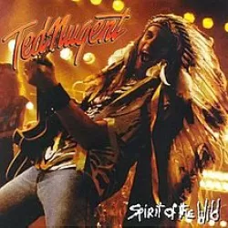 Ted Nugent Spirit of the Wild