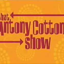 That Antony Cotton Show