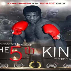 The 5th King - Iran "The Blade" Barkley Story