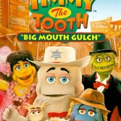 The Adventures of Timmy the Tooth