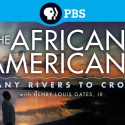 The African Americans: Many Rivers to Cross with Henry Louis Gates, Jr.