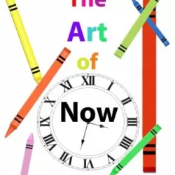 The Art of Now