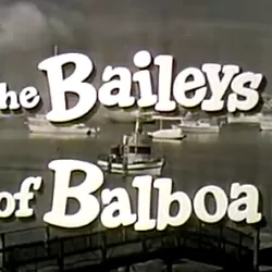 The Baileys of Balboa