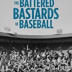 The Battered Bastards of Baseball