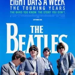 The Beatles: Eight Days a Week