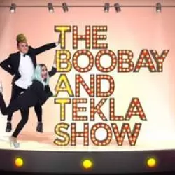 The Boobay and Tekla Show