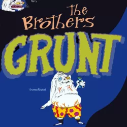 The Brothers Grunt