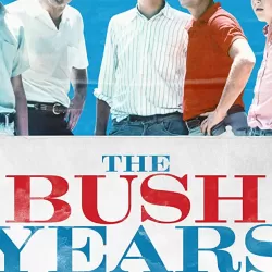 The Bush Years: Family, Duty, Power