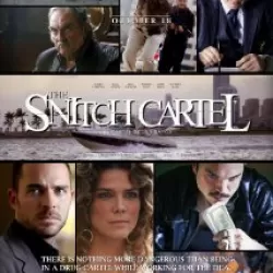 The Cartel of Snitches