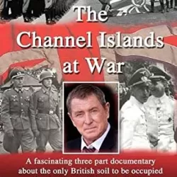 The Channel Islands at War
