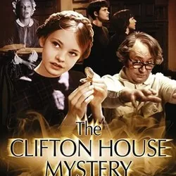 The Clifton House Mystery