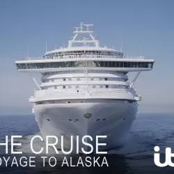 The Cruise: Voyage to Alaska