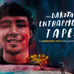 The Dakota Entrapment Tapes