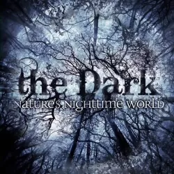 The Dark: Nature's Nighttime World