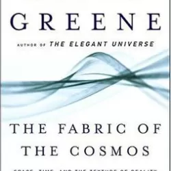 The Fabric of the Cosmos