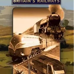 The Fall and Rise of Britain's Railways