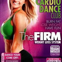 The FIRM: Cardio Dance Club