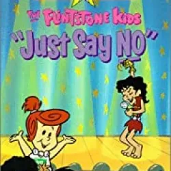 The Flintstone Kids' "Just Say No" Special