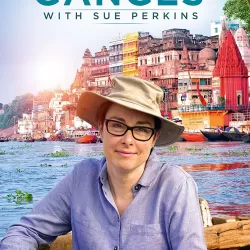 The Ganges with Sue Perkins