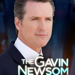 The Gavin Newsom Show