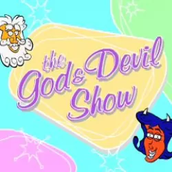 The God & Devil Show