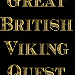 The Great British Viking Quest