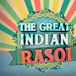 The Great Indian Rasoi