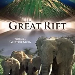 The Great Rift: Africa's Wild Heart