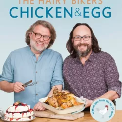 The Hairy Bikers' Chicken & Egg