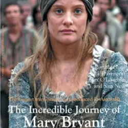 The Incredible Journey of Mary Bryant