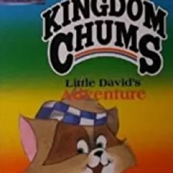 The Kingdom Chums: Little David's Adventure