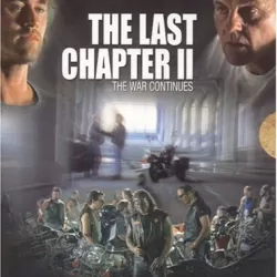 The Last Chapter II: The War Continues