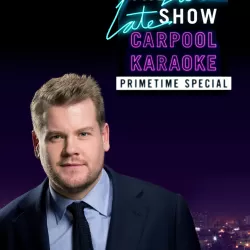 The Late Late Show Carpool Karaoke Prime Time Special