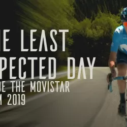 The Least Expected Day: Inside the Movistar Team 2019