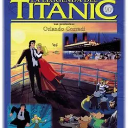 The Legend of the Titanic