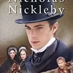 The Life and Adventures of Nicholas Nickleby