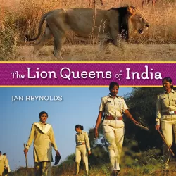 The Lion Queens of India