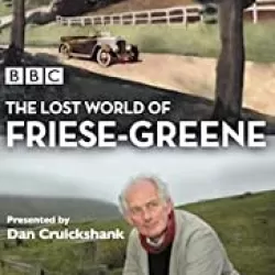 The Lost World of Friese-Greene