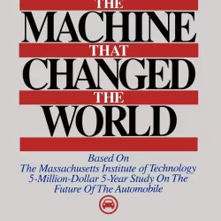 The Machine That Changed the World