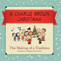 The Making of 'A Charlie Brown Christmas'